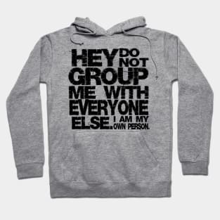 I am my own person  (black) Hoodie